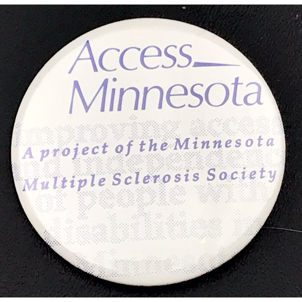 Access Minnesota Pin Button Pinback Multiple Sclerosis Society